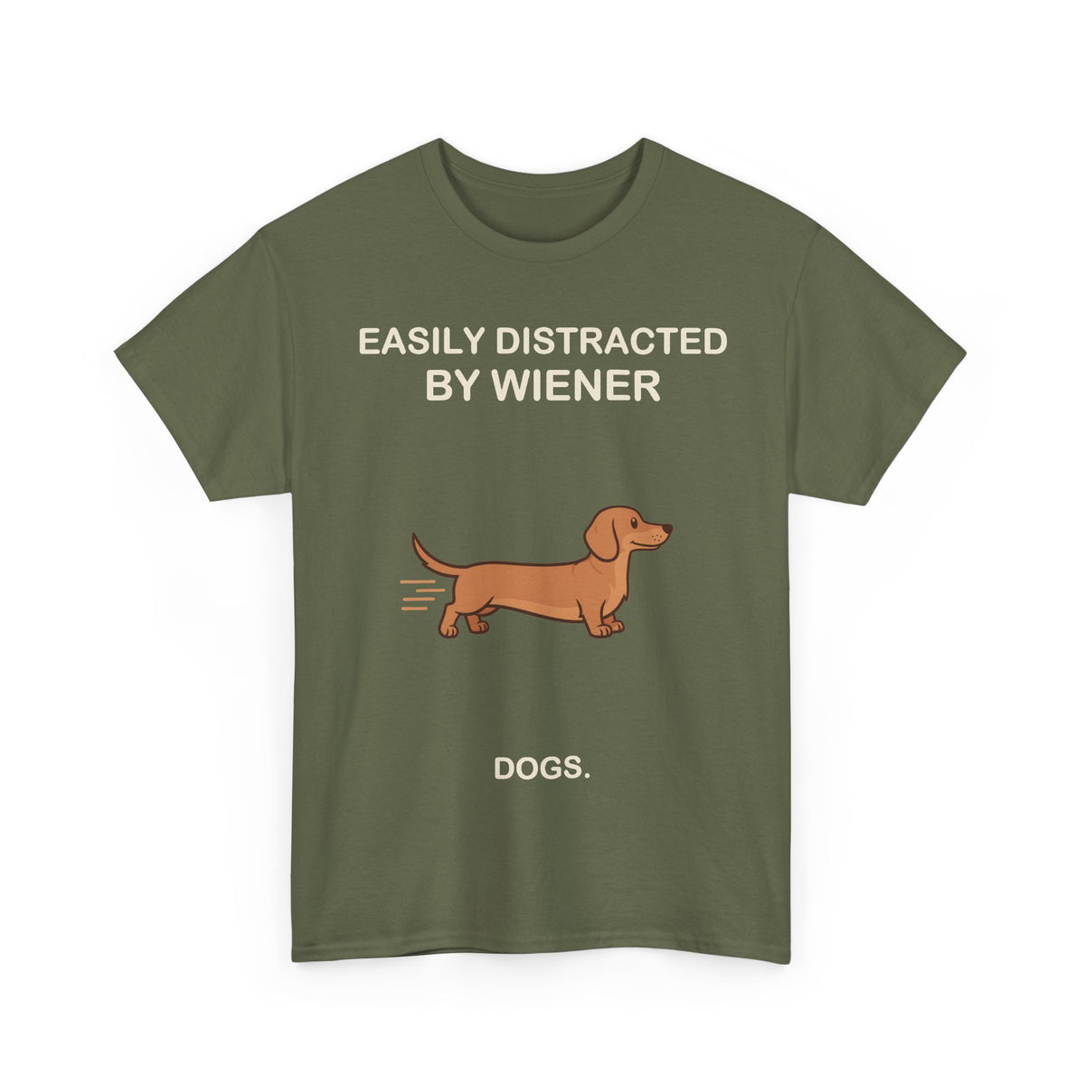 Easily Distracted by Wiener Dogs T-Shirt