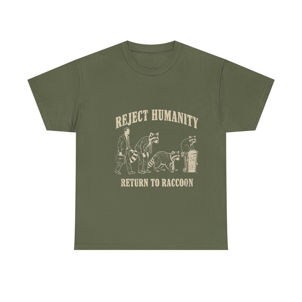 Reject Humanity, Return to Raccoon T-Shirt