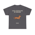 Easily Distracted by Wiener Dogs T-Shirt