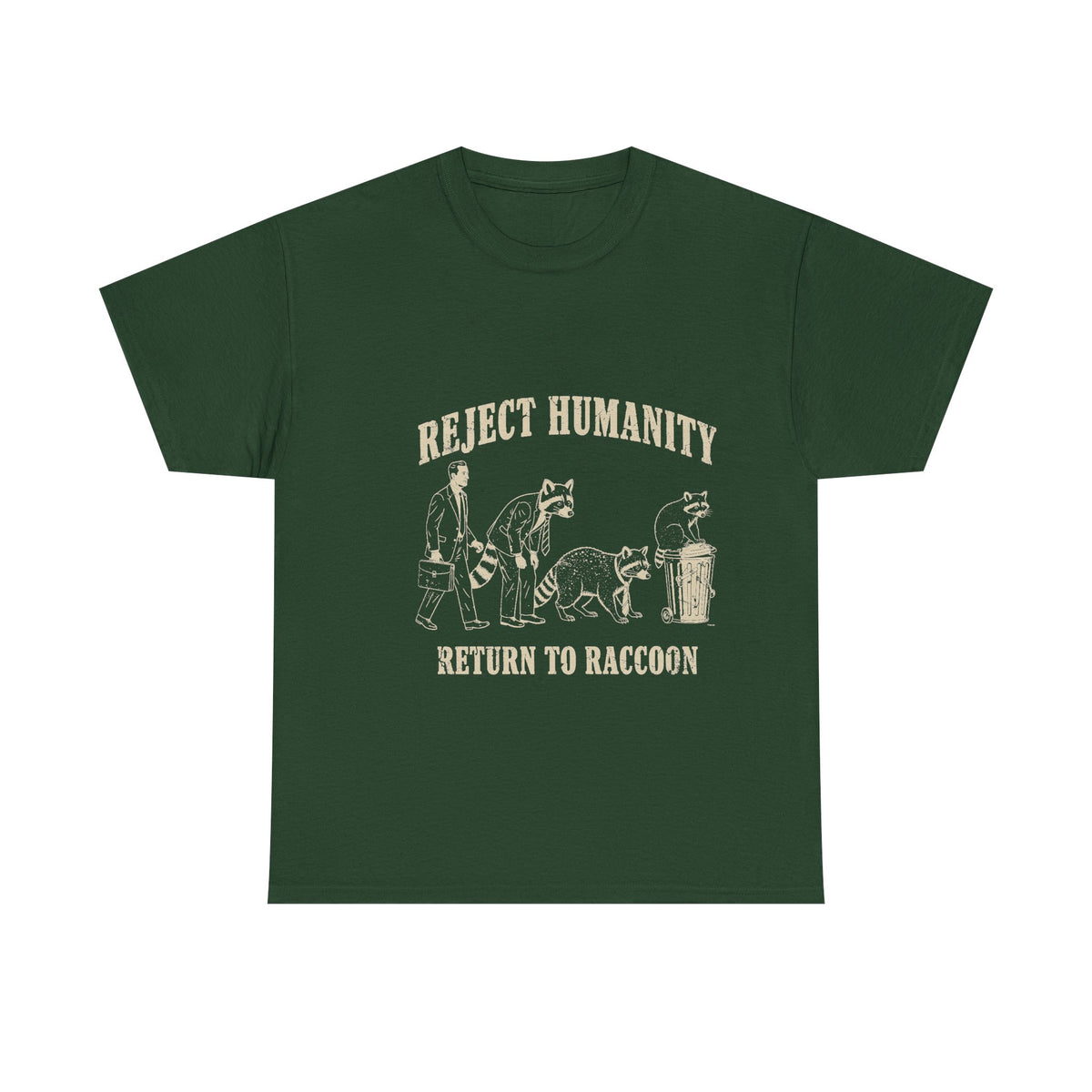 Reject Humanity, Return to Raccoon T-Shirt
