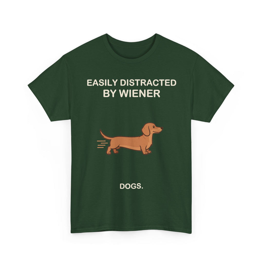 Easily Distracted by Wiener Dogs T-Shirt
