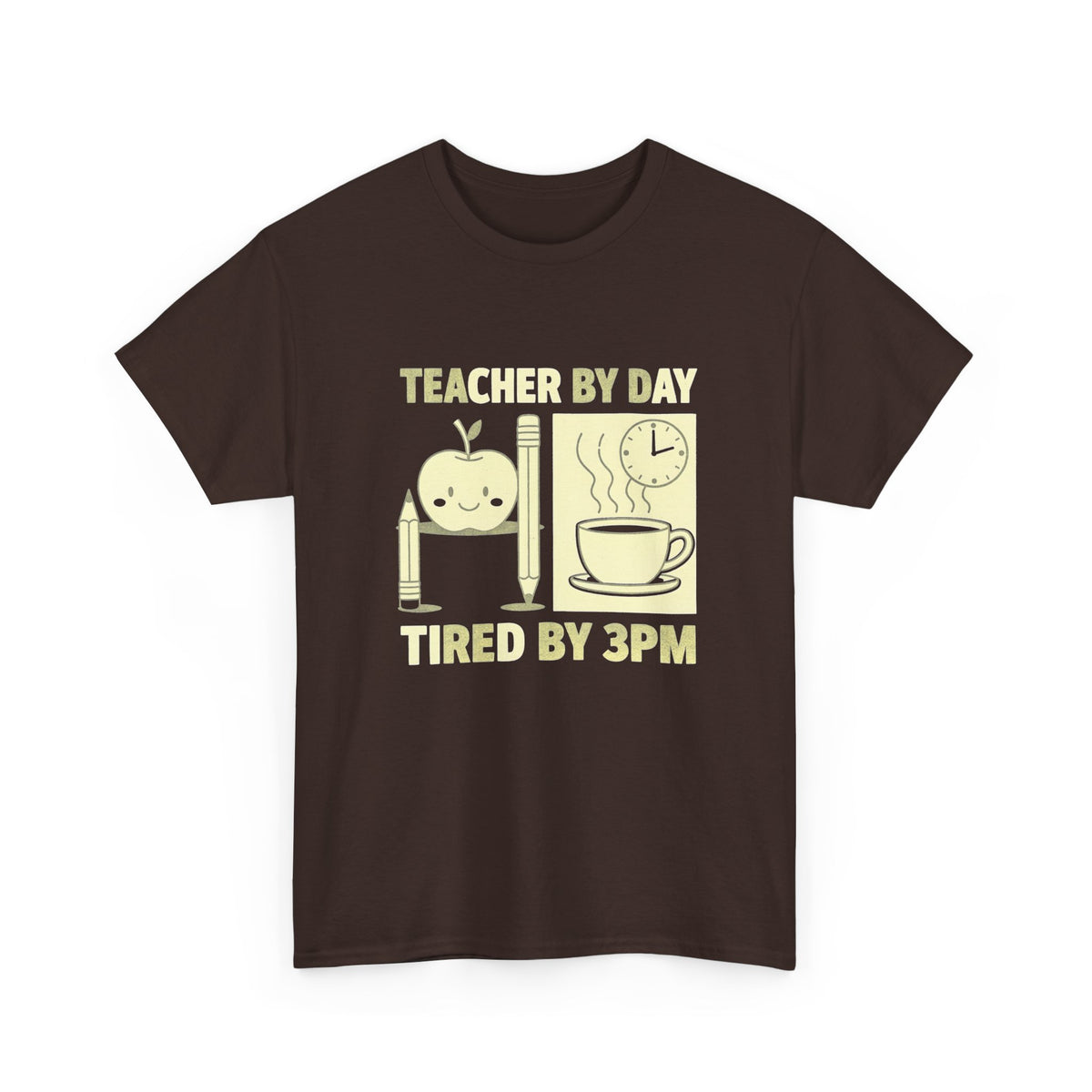 Teacher by Day, Tired by 3PM T-Shirt