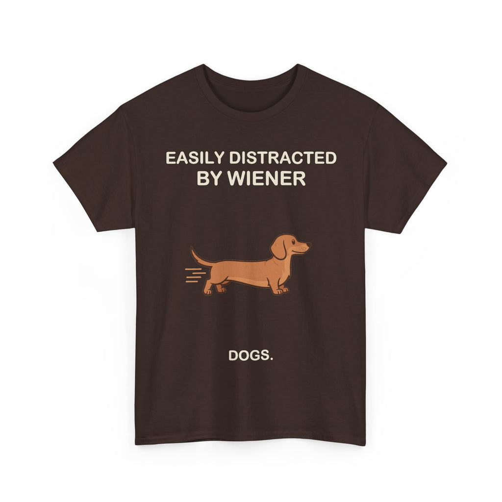 Easily Distracted by Wiener Dogs T-Shirt