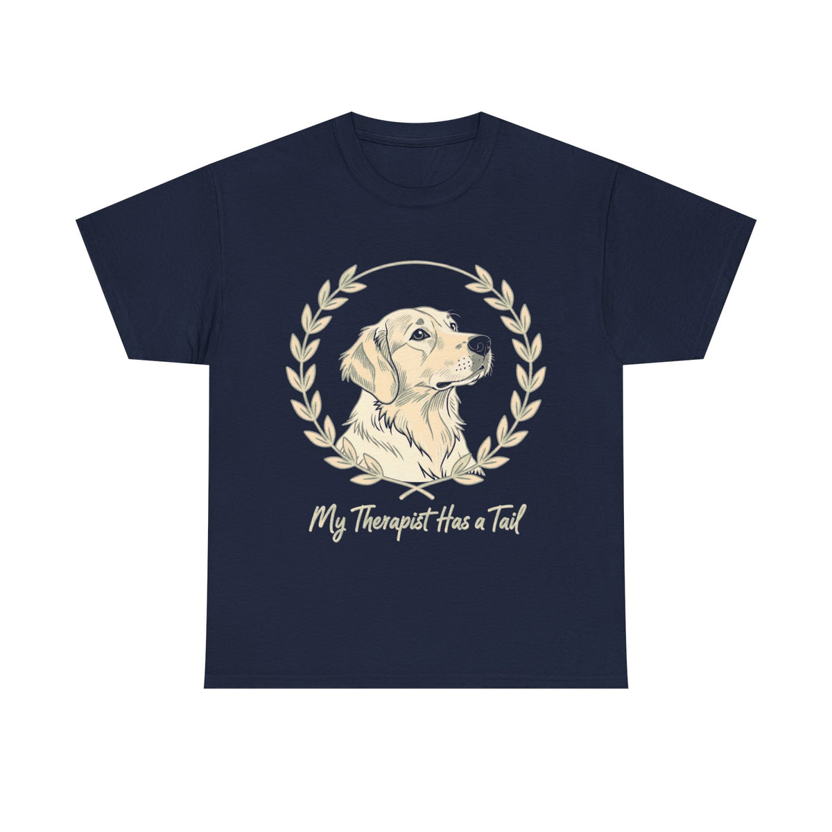 My Therapist Has a Tail T-Shirt
