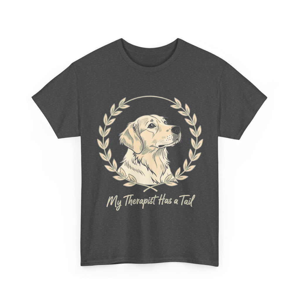 My Therapist Has a Tail T-Shirt