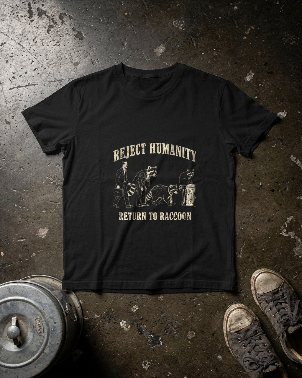 Reject Humanity, Return to Raccoon T-shirt flat lay